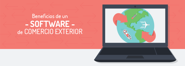 [Infografía] Beneficios de un sistema integral de comercio exterior