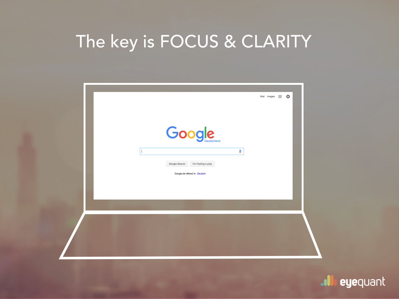 The key is Focus and Clarity - Google.png