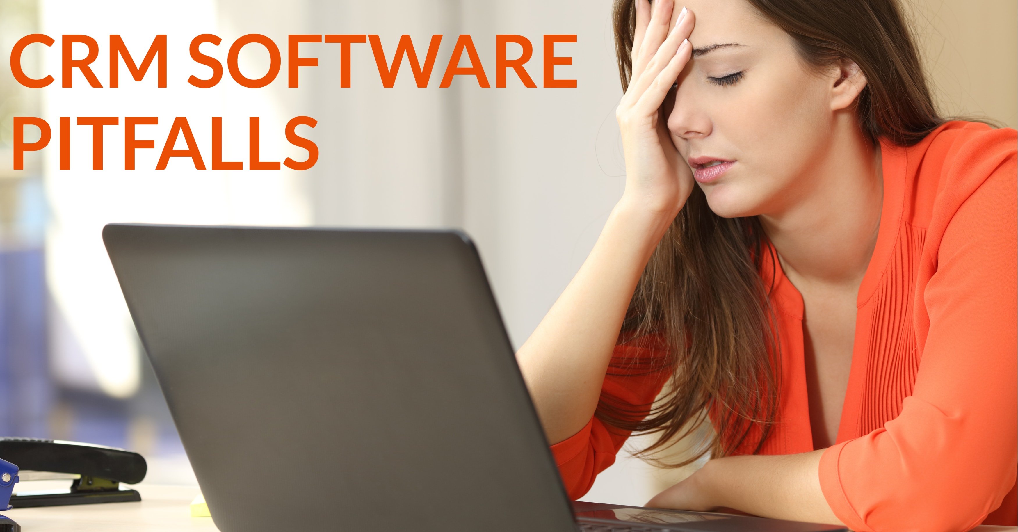 CRM Software Pitfalls