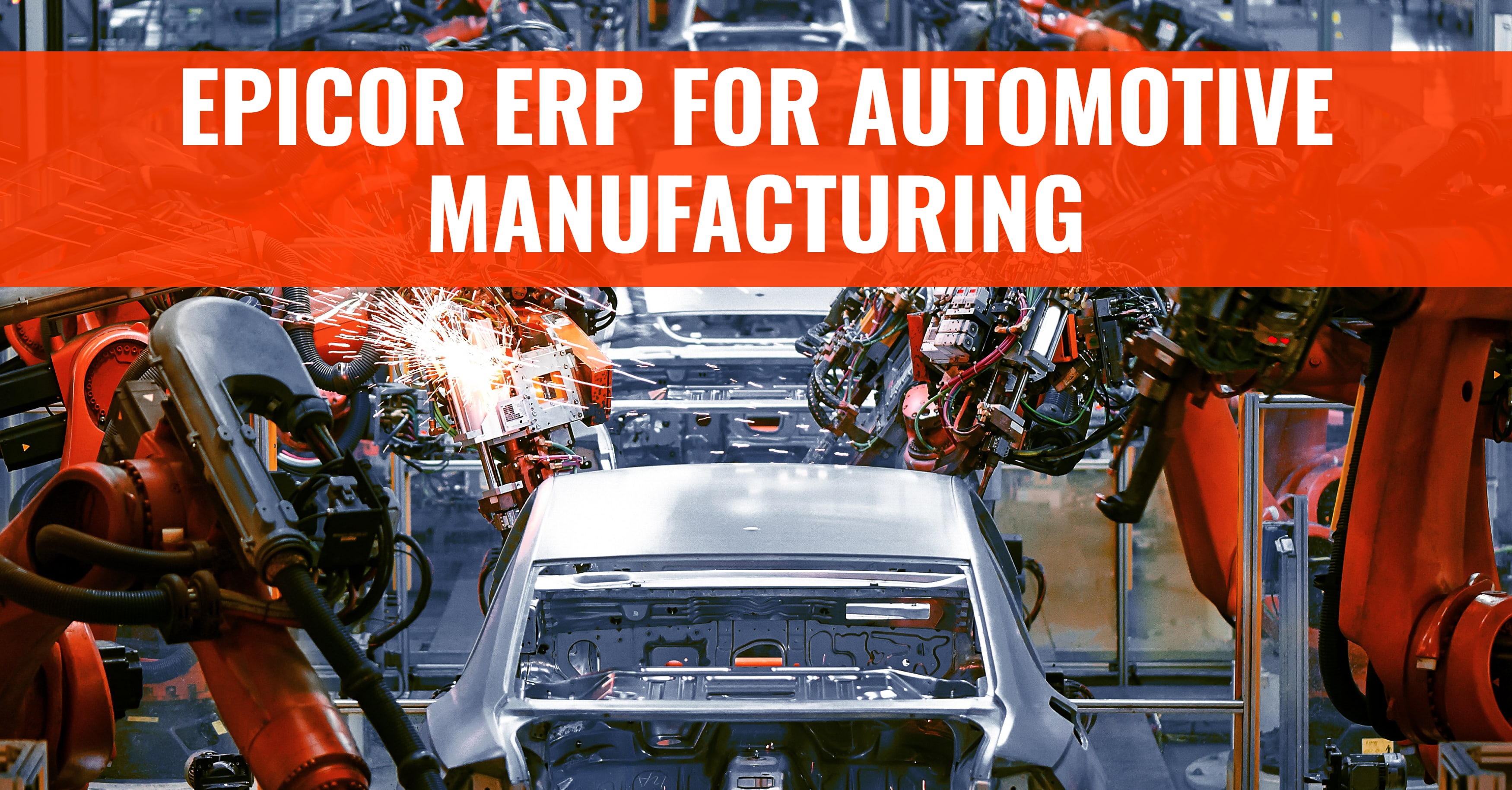 Automotive Manufacturing Epicor ERP