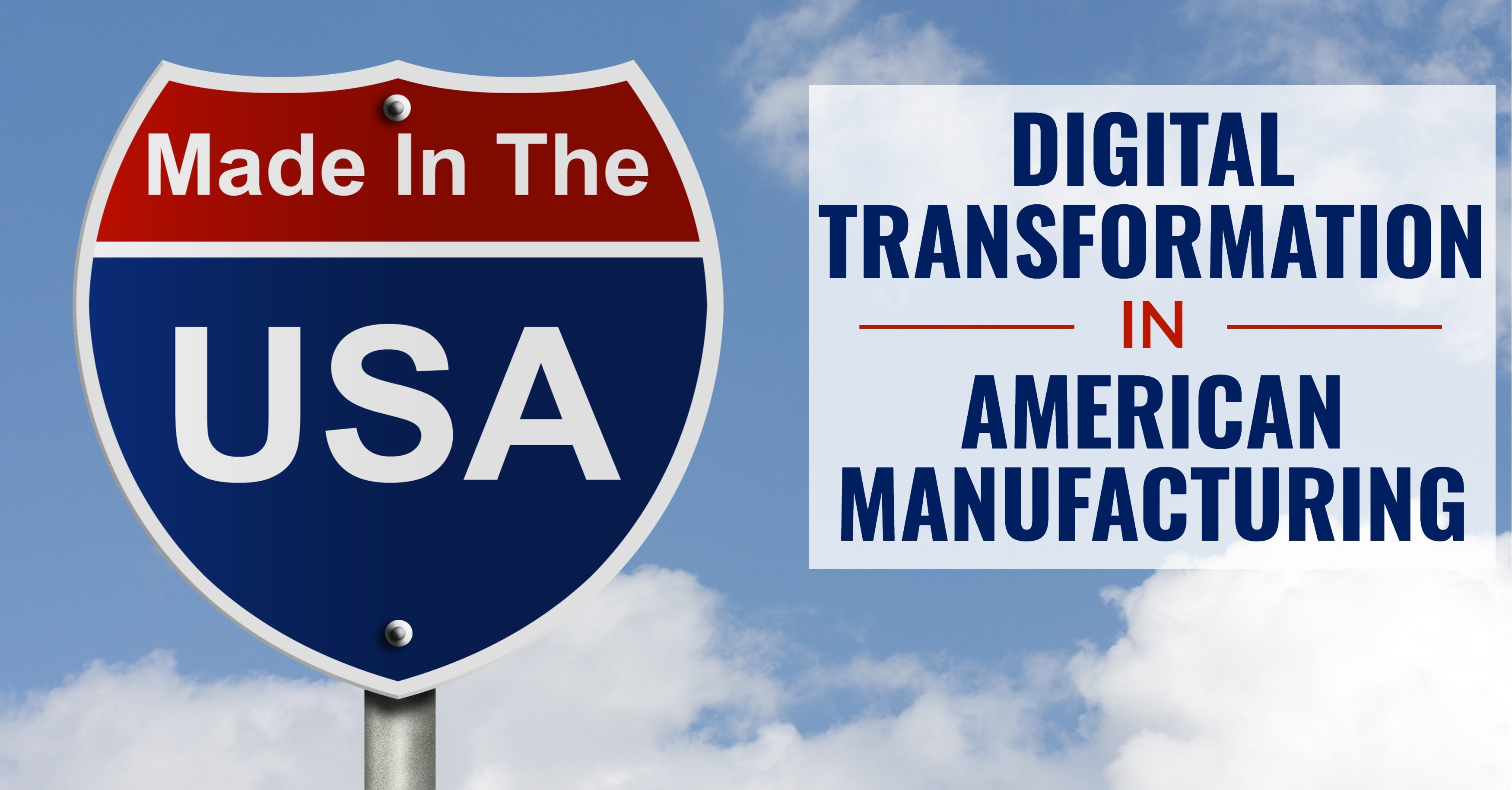 Digital Transformation American Manufacturing
