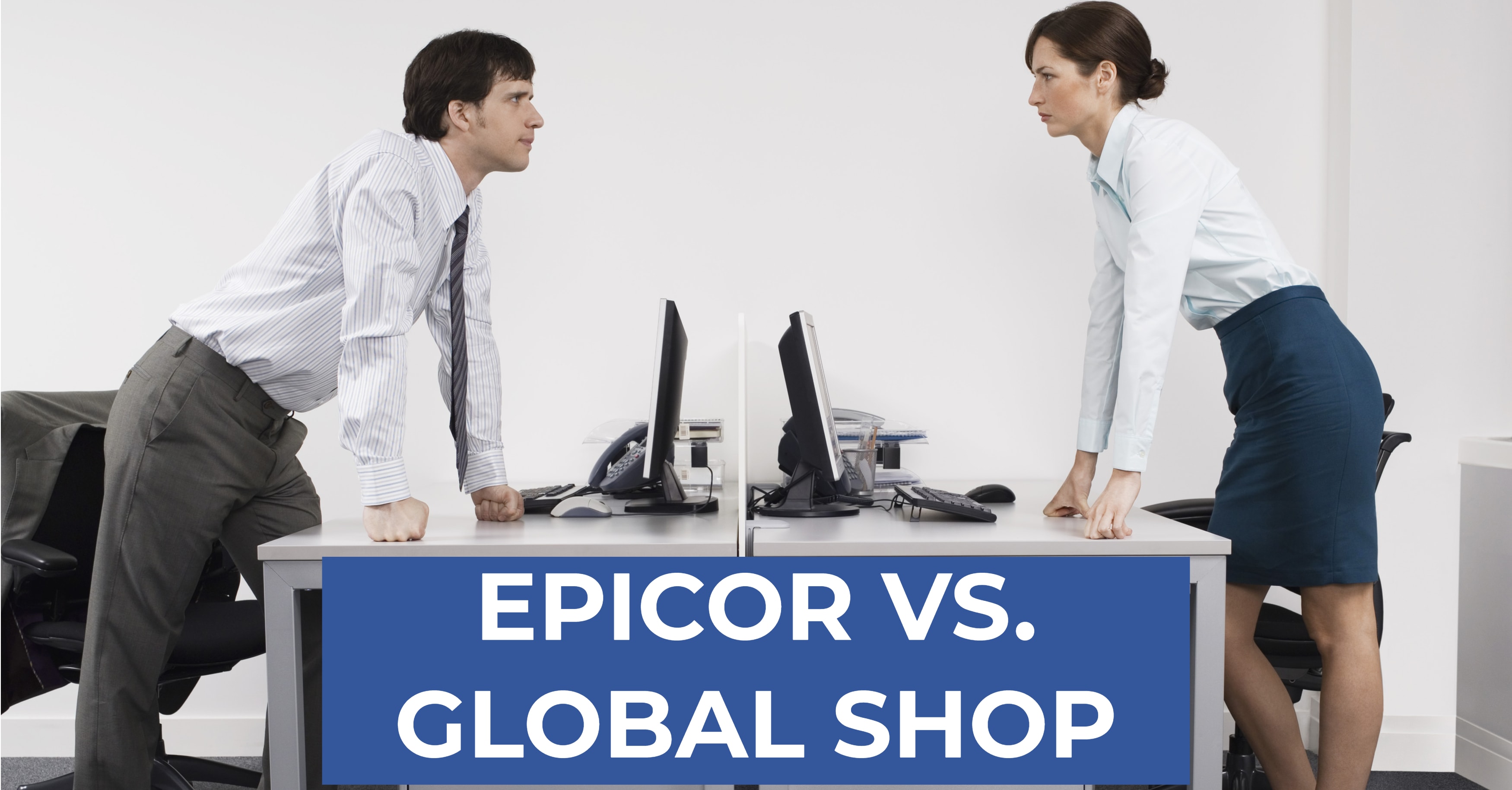 Epicor Global Shop