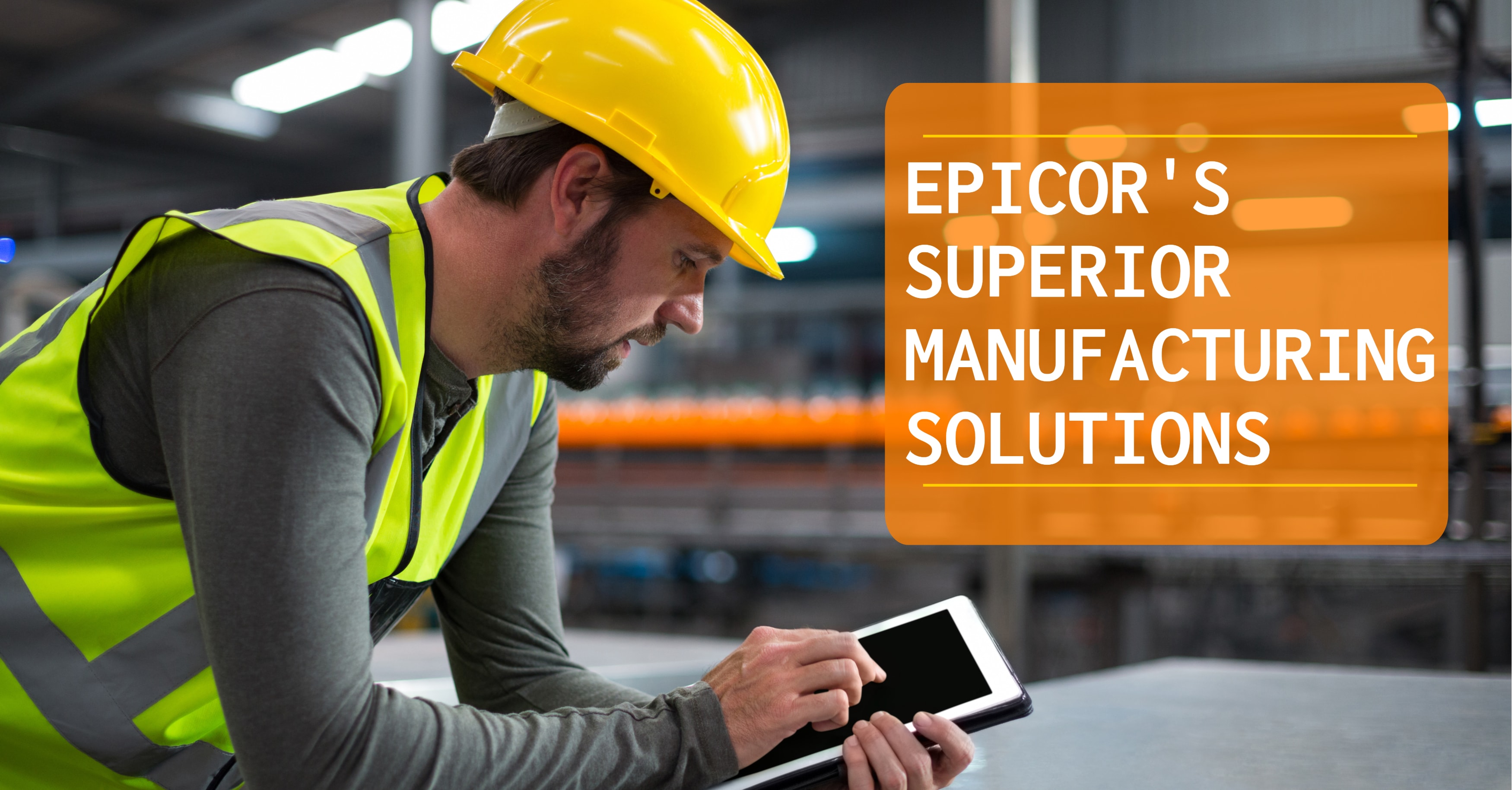 Epicor Manufacturing Solutions