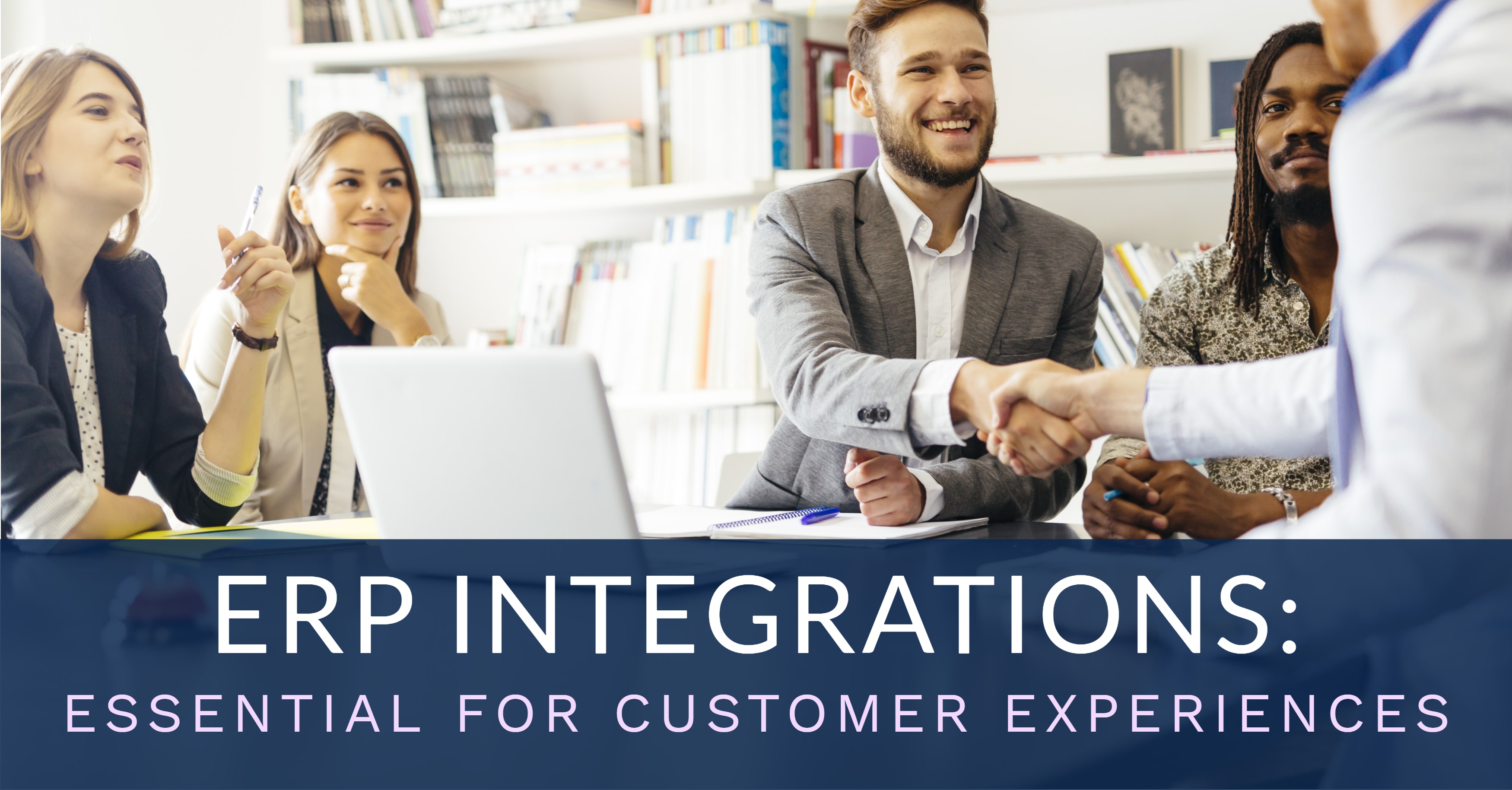 ERP Integrations Customer Experiences