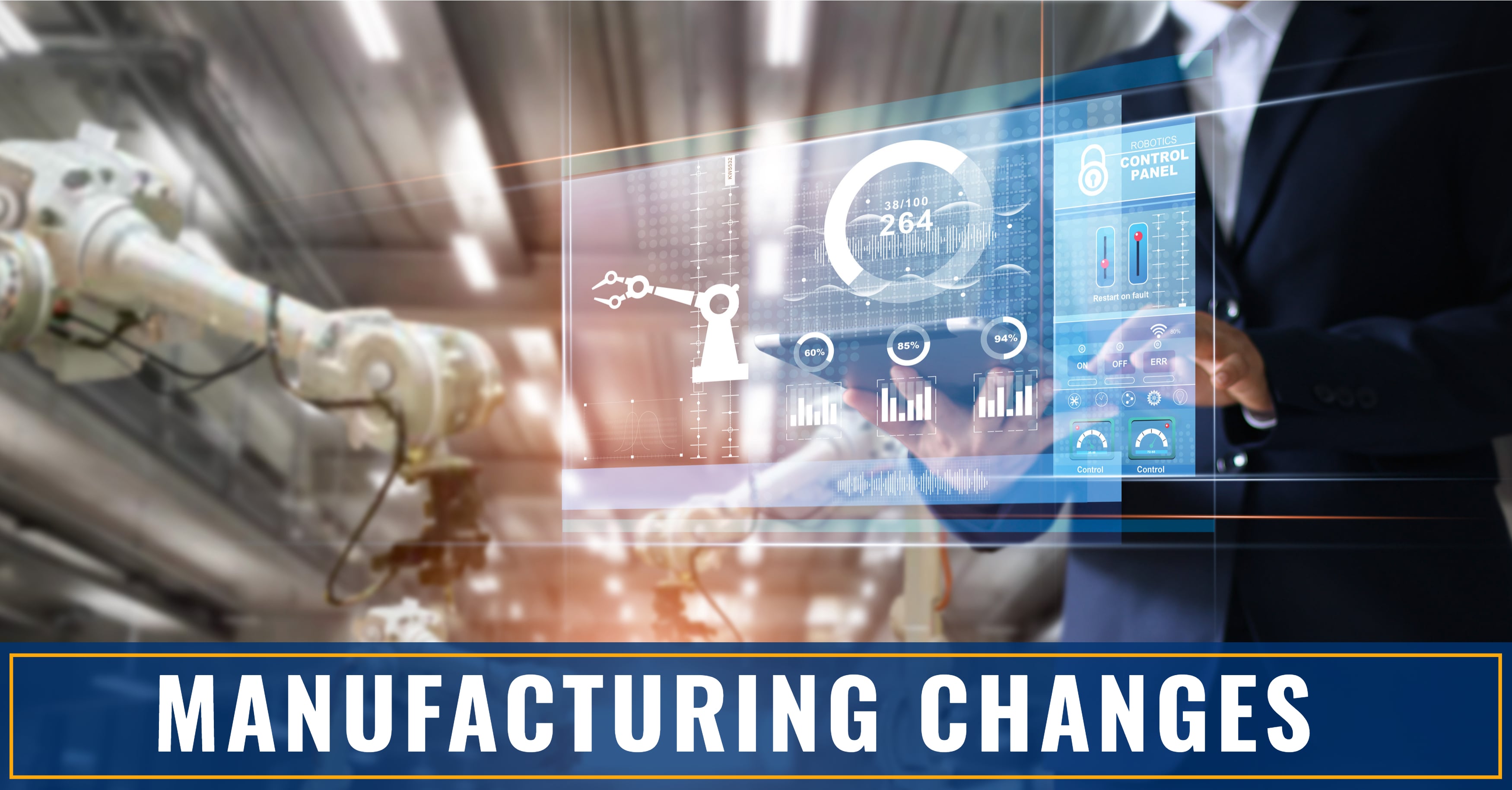 Manufacturing Changes
