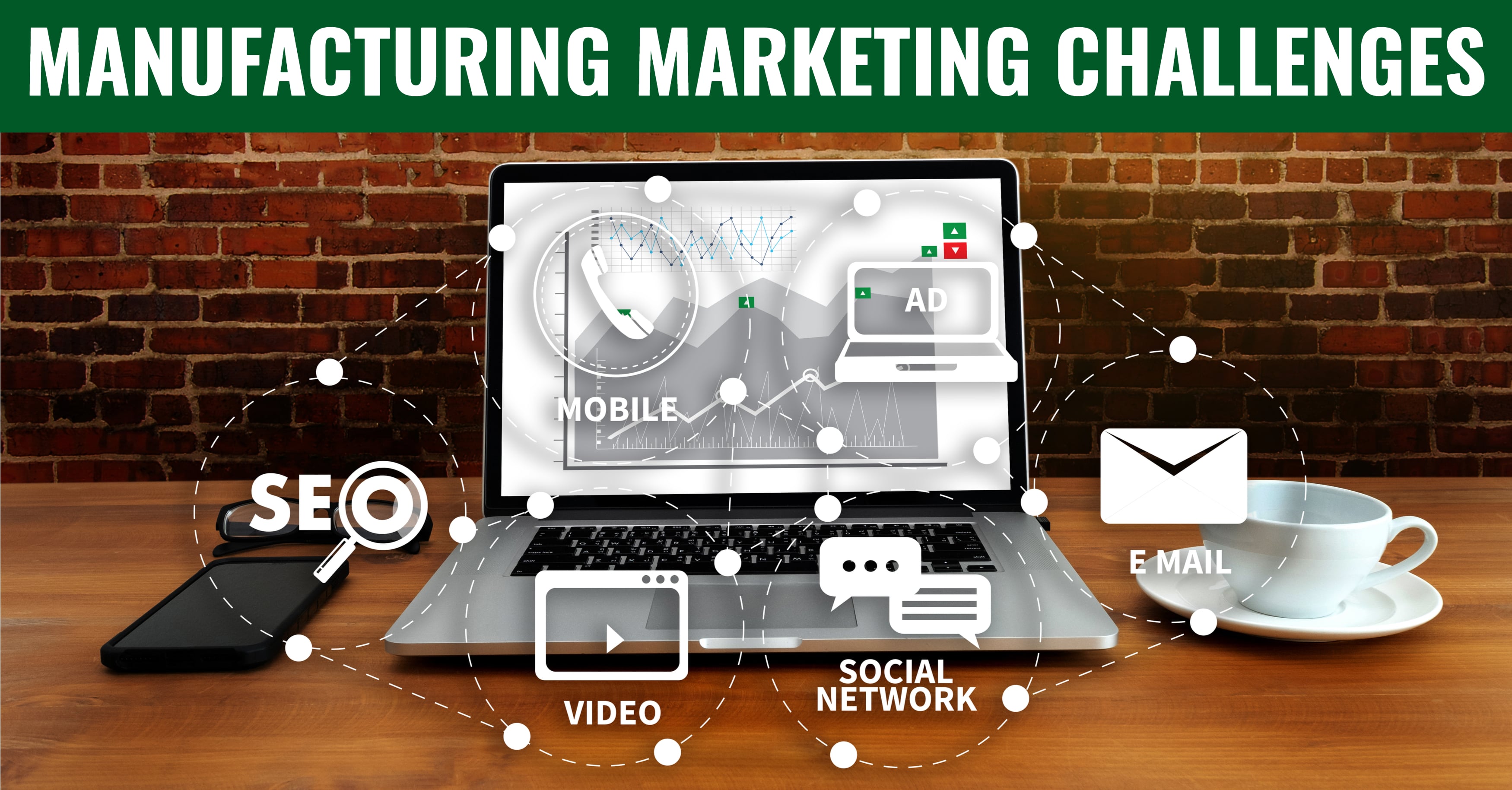 Manufacturing Marketing Challenges