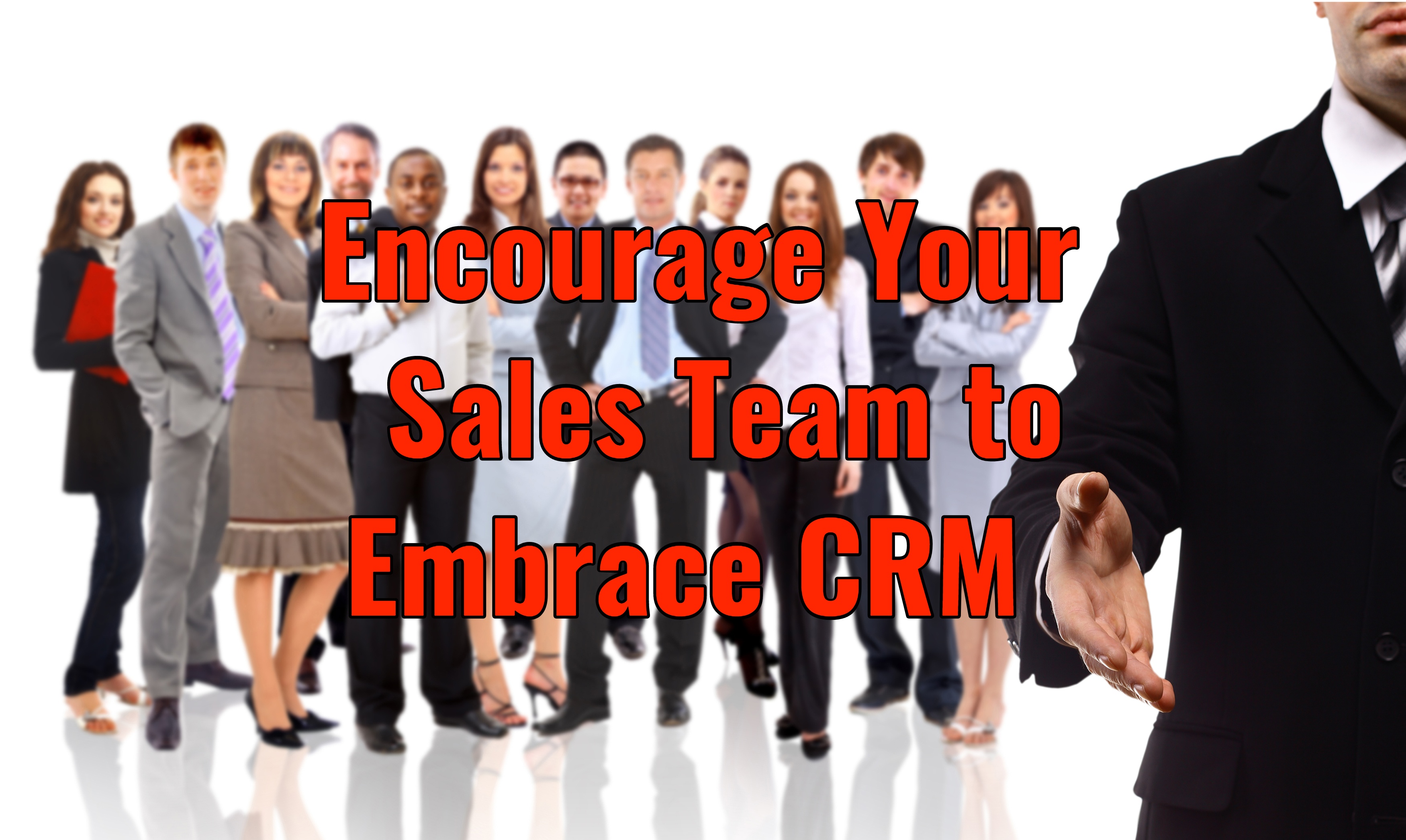 Sales Team Embrace CRM