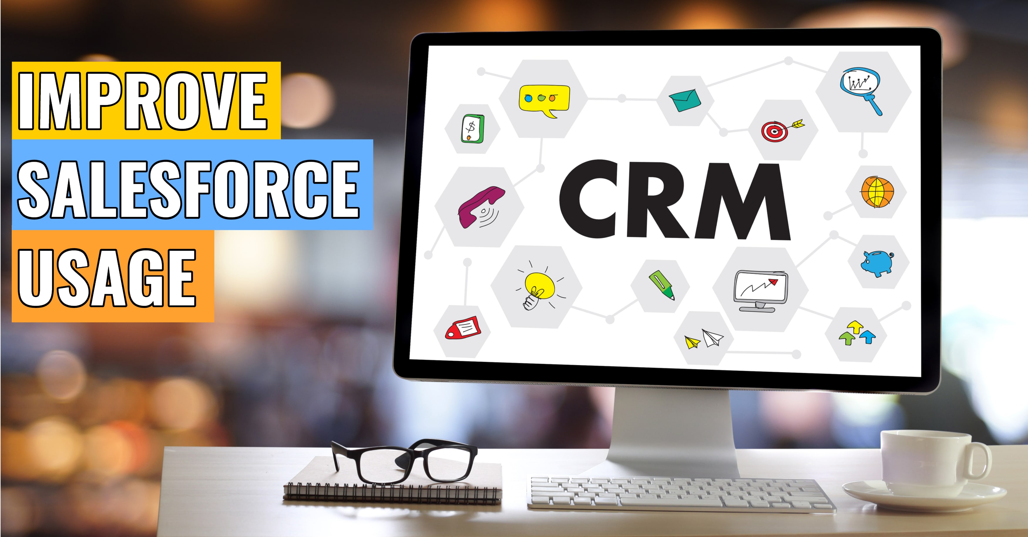 Salesforce CRM Usage