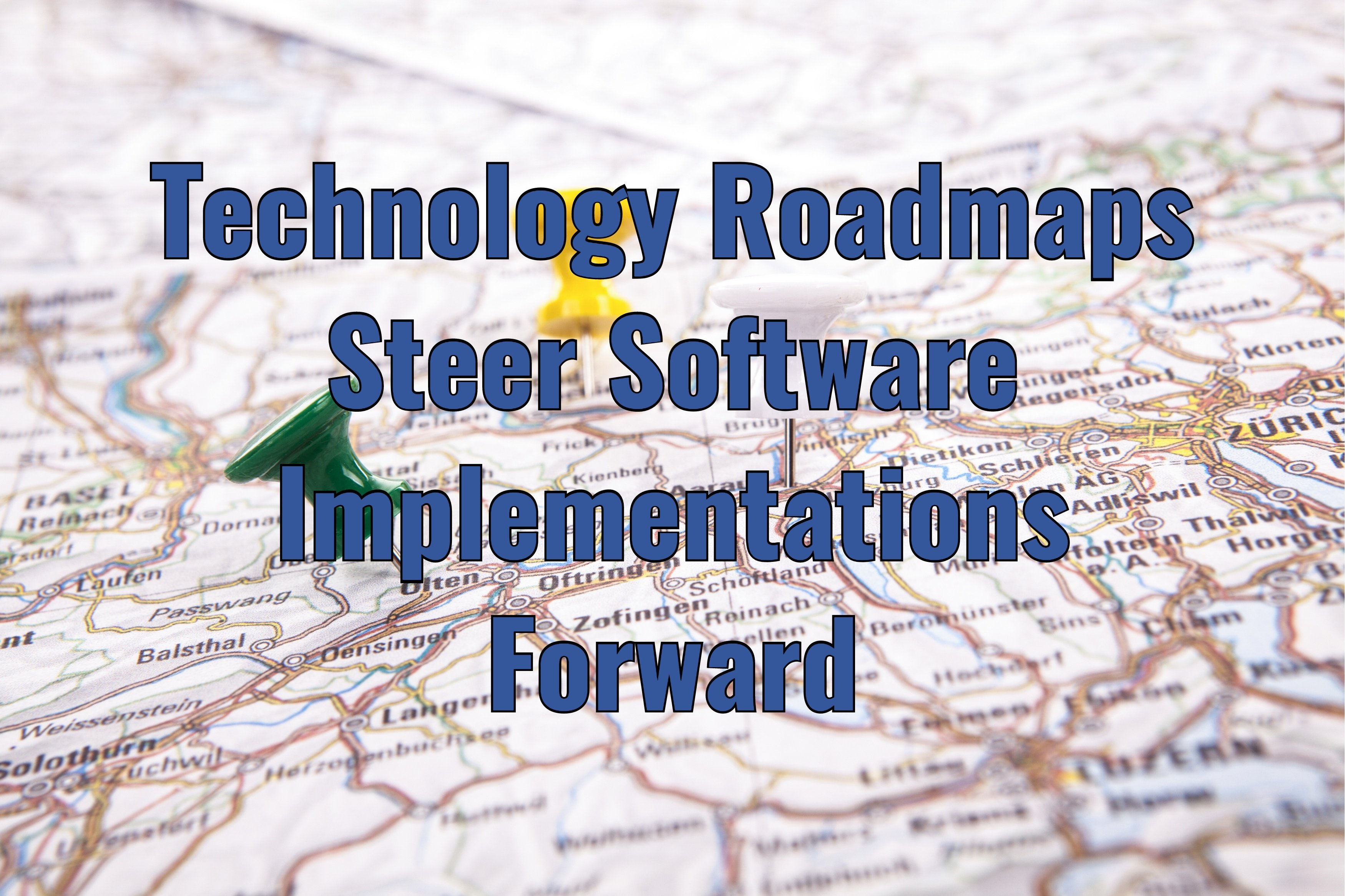 Technology Roadmaps Software Implementation