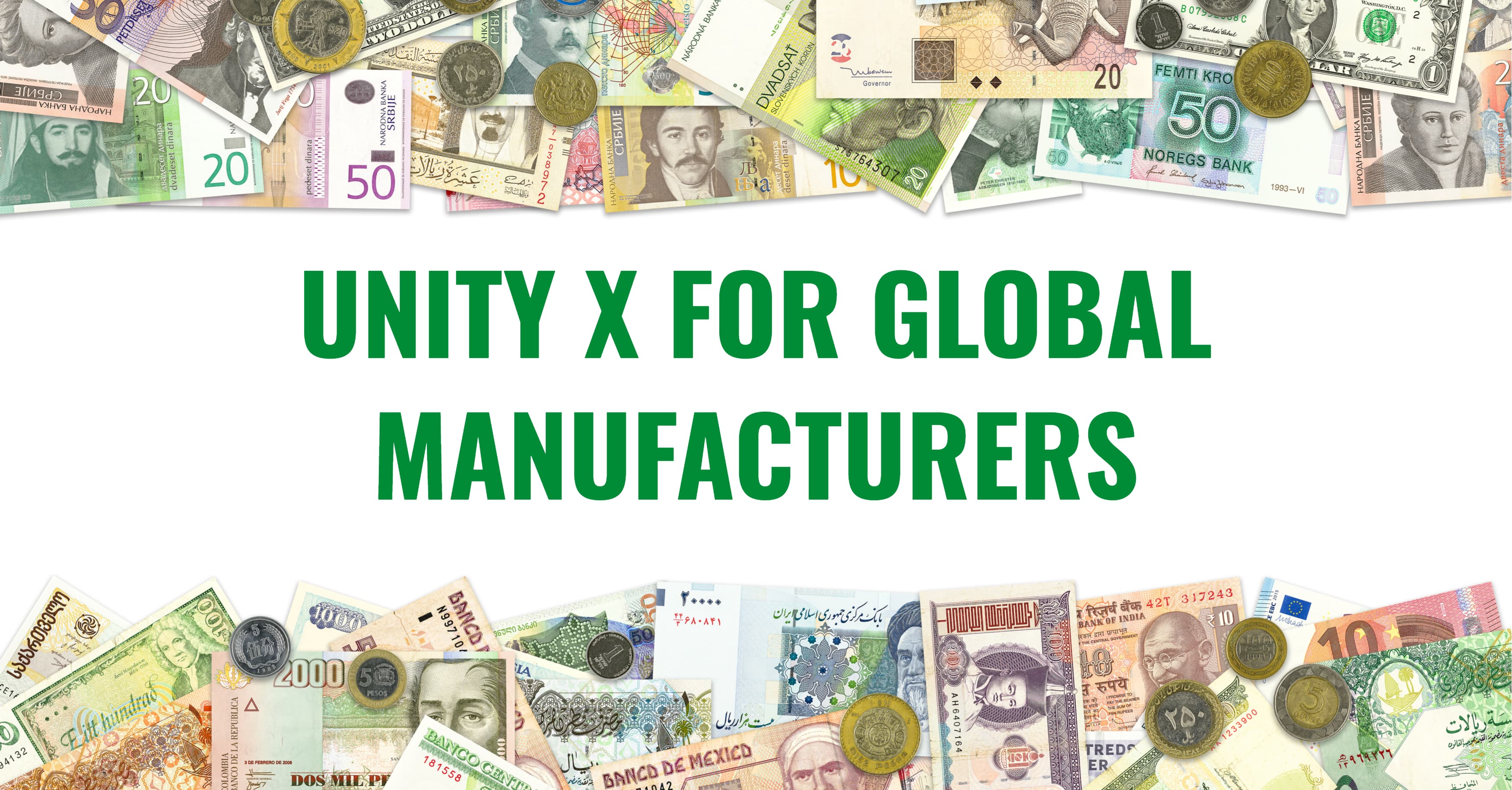 Unity X Global Manufacturers