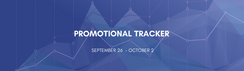 Promotional Tracker: September 26 - October 2
