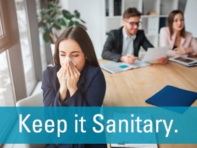 keep it sanitary 