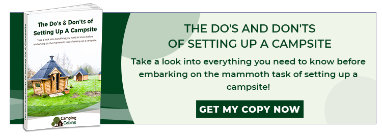 The Do's And Don'ts Of Setting Up A Campsite - Long CTA