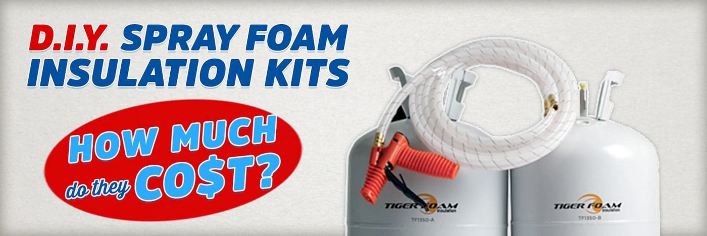 How Much Do Diy Spray Foam Insulation Kits Cost In 2022 - Best Diy Spray Foam Insulation Kit