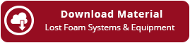 Download Lost Foam Material