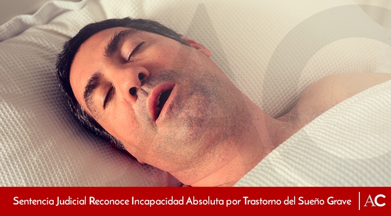 [Featured]-Incapacidad-Absoluta-por-Trastorno-del-Sueño-Grave