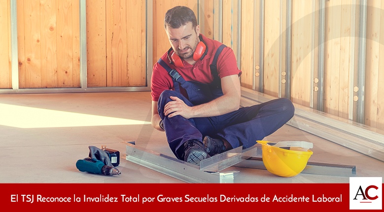 [Featured]-El-TSJ-Reconoce-la-Invalidez-Total-por-Graves-Secuelas-Derivadas-de-Accidente-Laboral