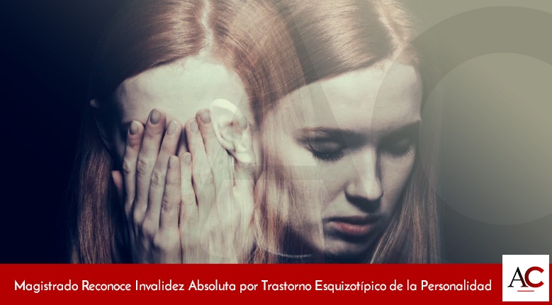 [Featured]-Invalidez-Absoluta-por-Trastorno-Esquizotípico-de-la-Personalidad