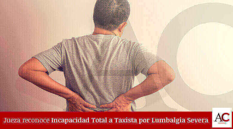 [Featured]-50-Incapacidad-Total-a-Taxista-por-Lumbalgia-Severa