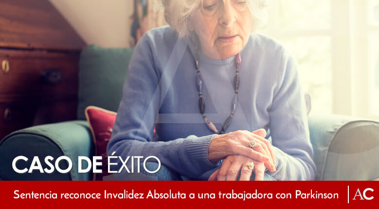 [Featured]-Sentencia-reconoce-Invalidez-Absoluta-a-una-trabajadora-con-Parkinson.jpg