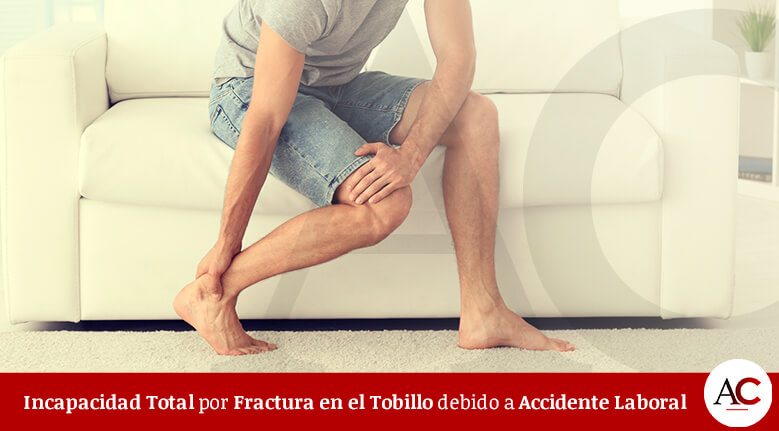 [Featured]-IPT-fractura-en-el-Tobillo-debido-a-Accidente-Laboral