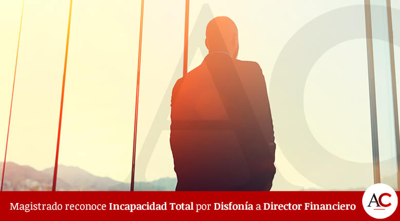 [Featured]-Magistrado-Reconoce-Incapacidad-Total-por-Disfonía-a-Director-Financiero