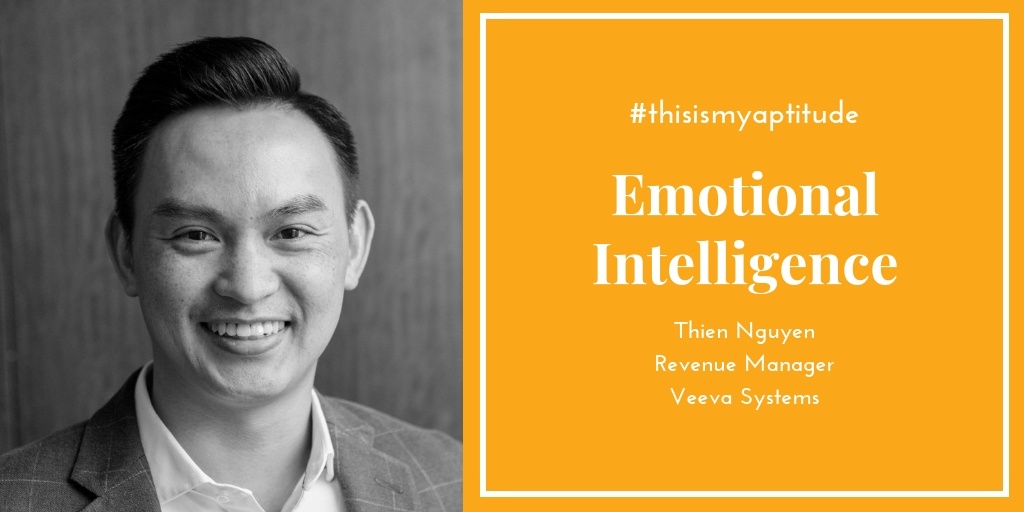 Emotional intelligence #thisismyaptitude - Thien Nguyen, Veeva Systems