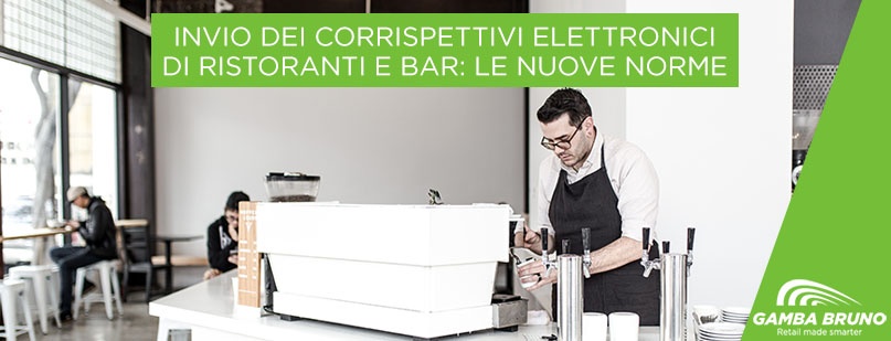 Invio dei corrispettivi elettronici di ristoranti e bar: nuove norme