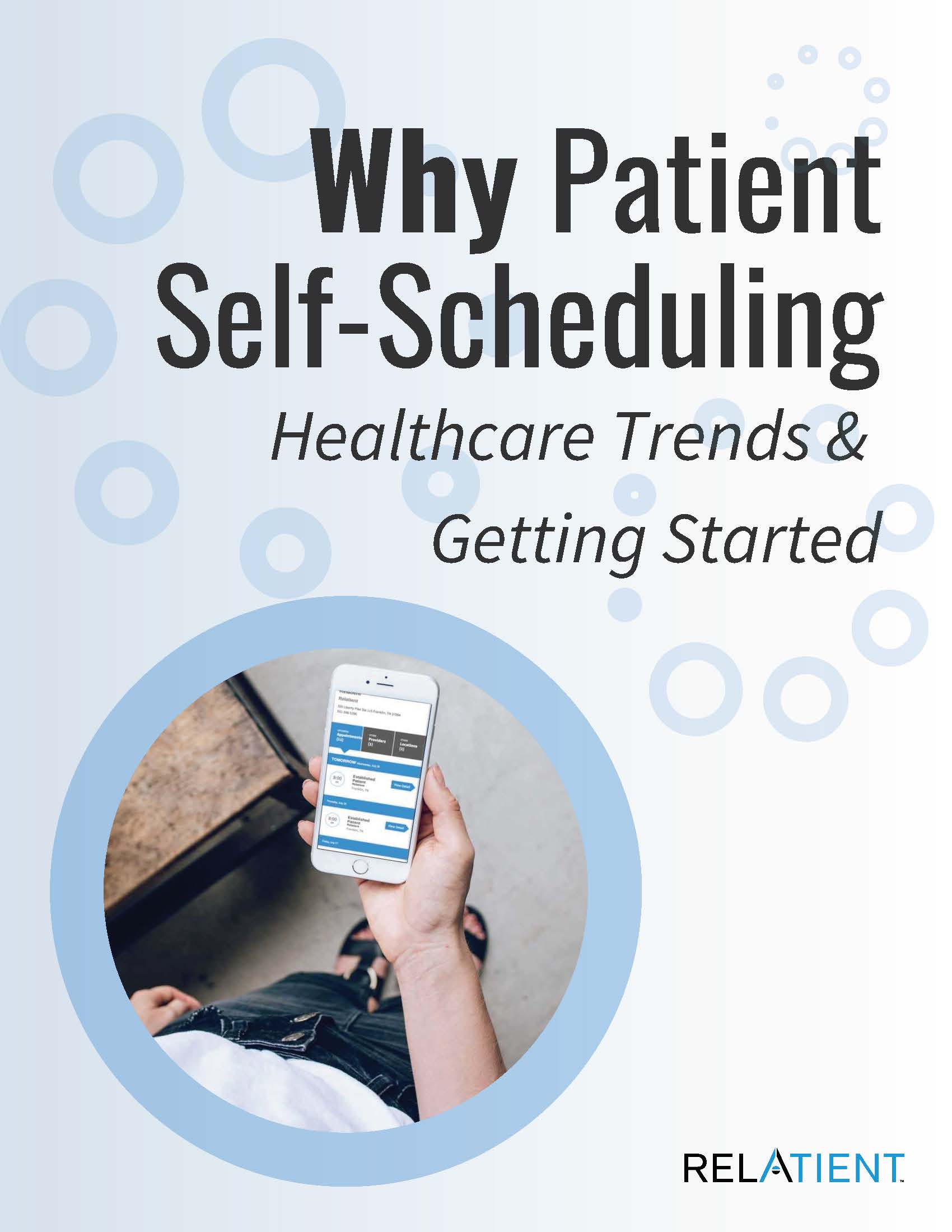 Now You Can Download Our Guide To Patient Self-Scheduling - Relatient