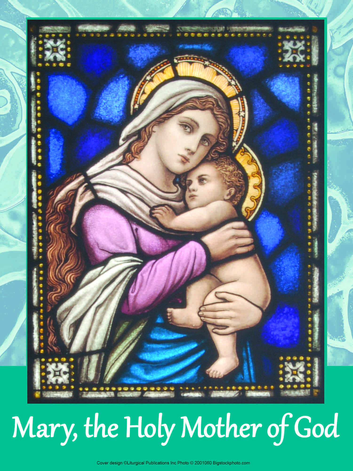 Mary, Mother of God--Why We Celebrate Her Today