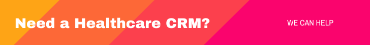 Need a Healthcare CRM
