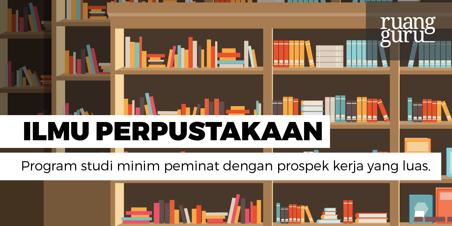 Ilmu Perpustakaan Program Studi Minim Peminat Dengan Prospek Kerja Yang Luas