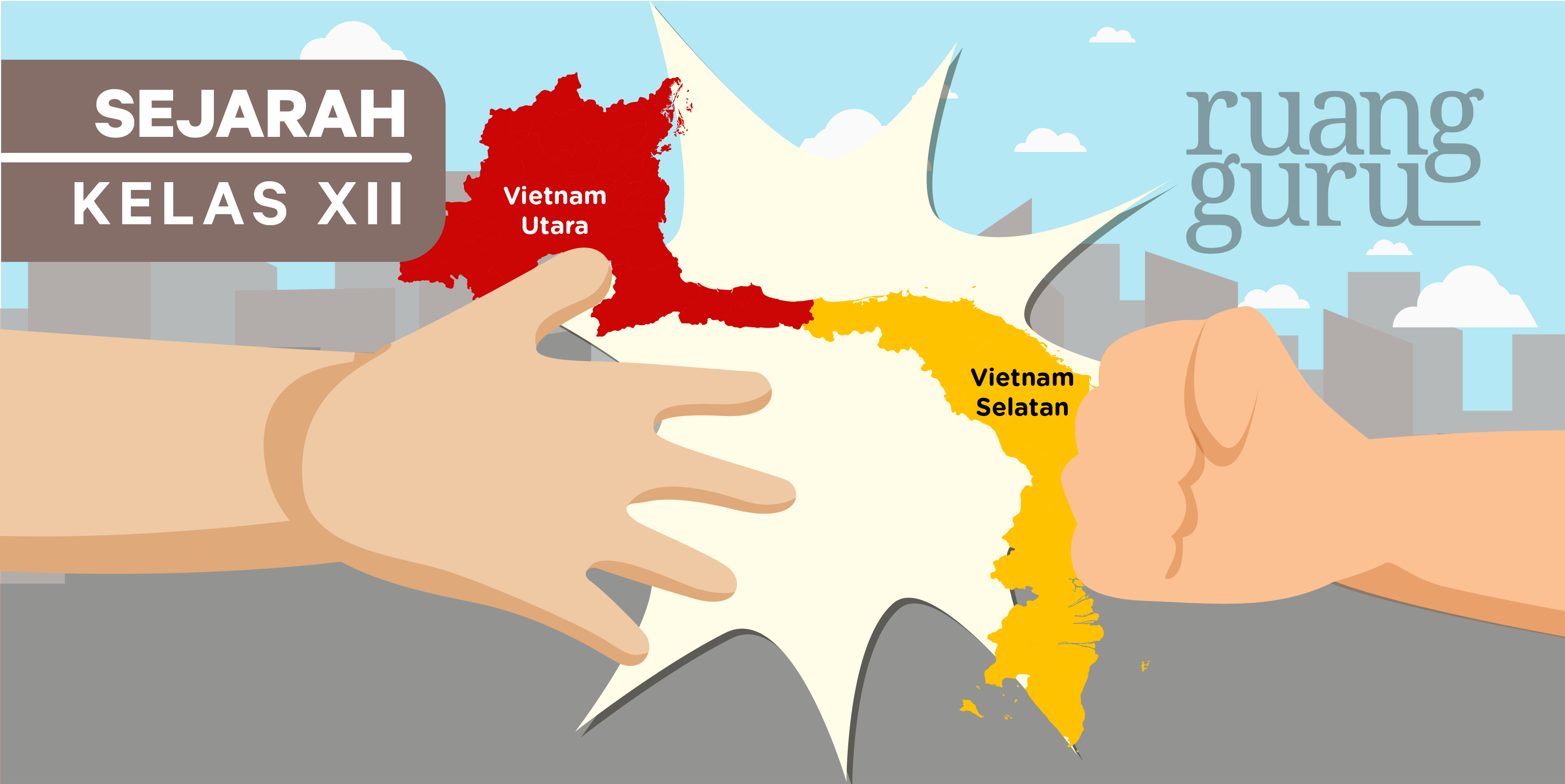 Sejarah Runtuhnya Vietnam Selatan Dan Bersatunya Vietnam Sejarah Kelas 12