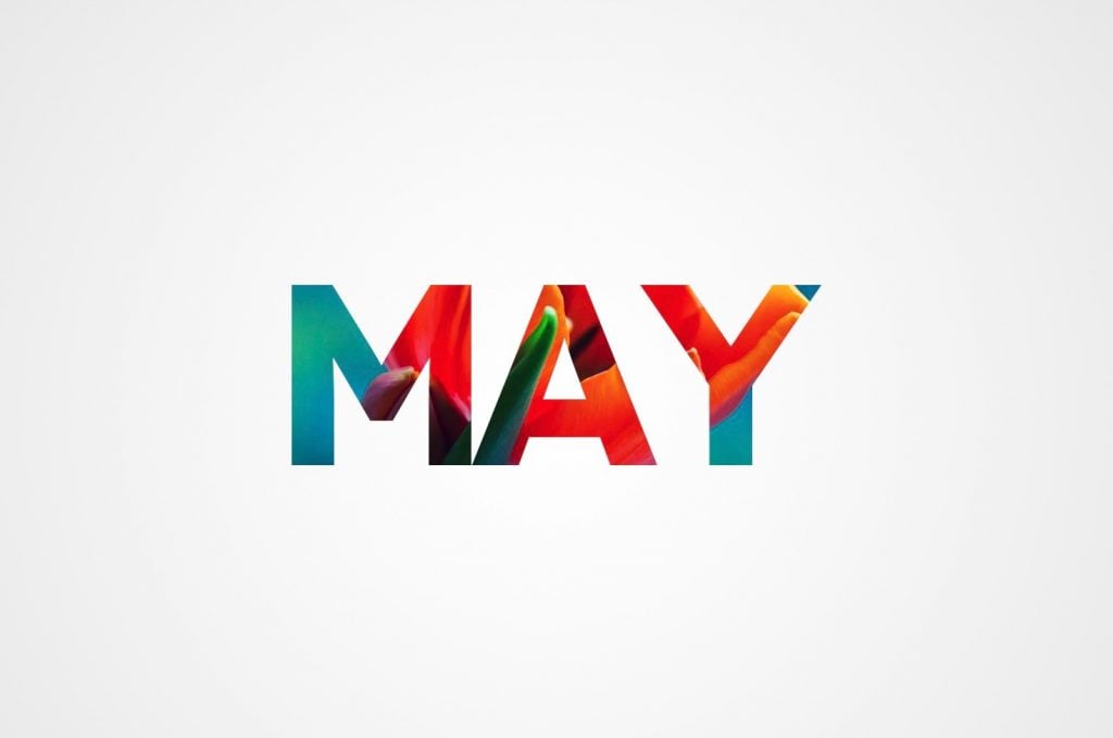 post May Every Month be as Great as May!