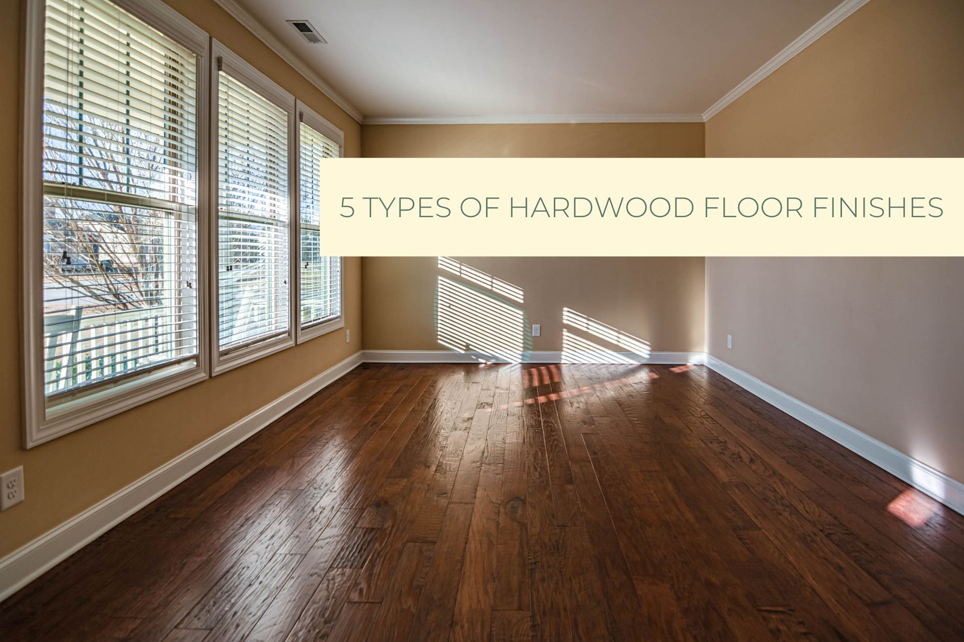 5 Types Of Wood Floor Finishes, Types Of Hardwood Floor Finishes