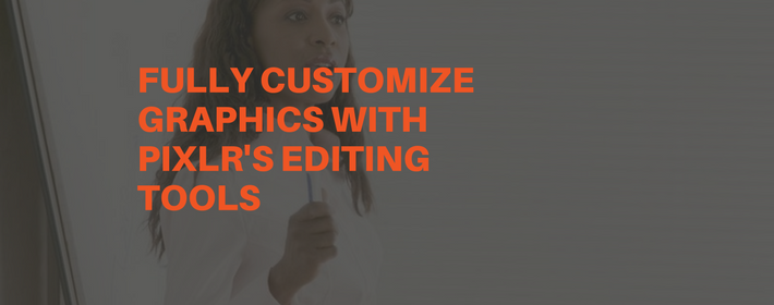 How to Customize Graphics for Livestreams with Pixlr's Editing Tools