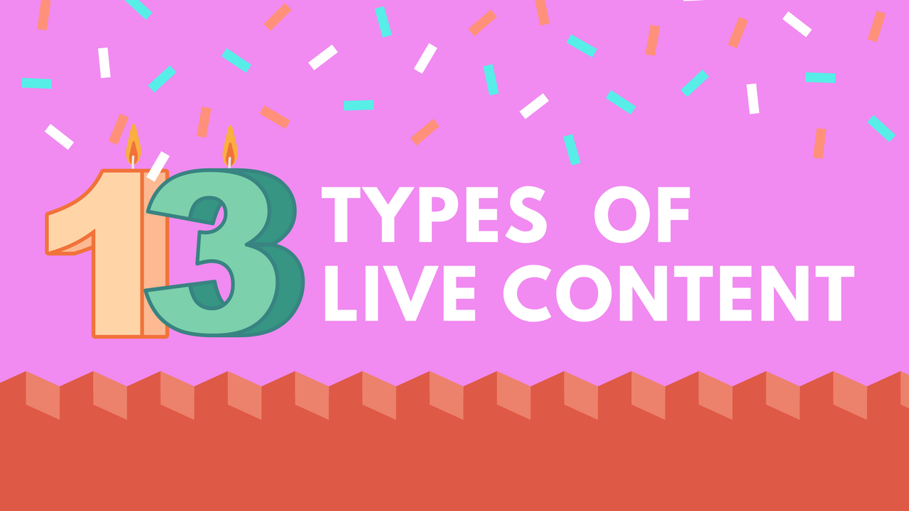 13 Ideas for Live Video Content