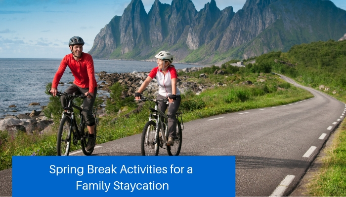 PowerLung - Spring Break Activities for a Family Staycation