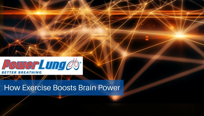 PowerLung - How Exercise Boosts Brain Power.jpg