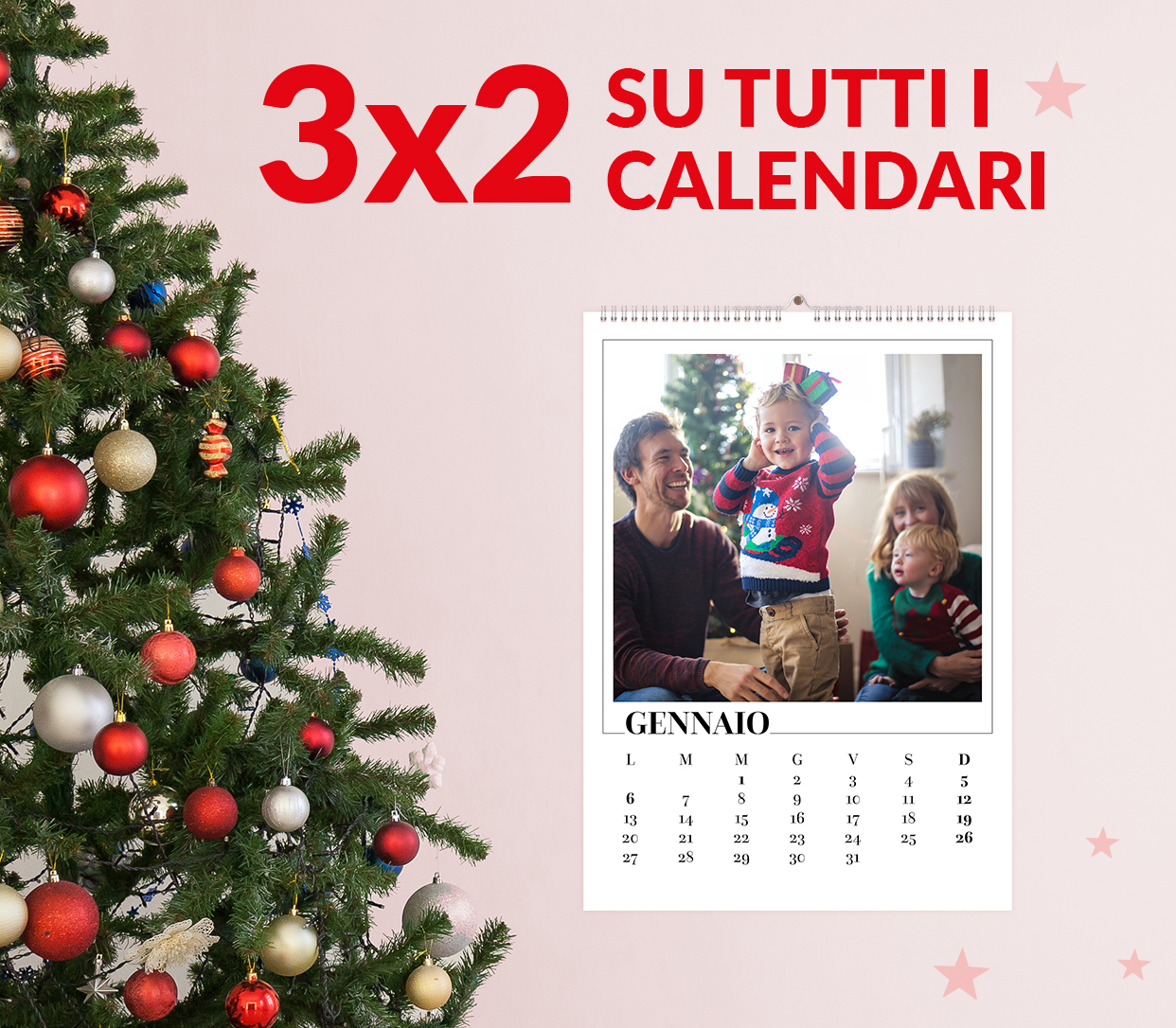 3x2 su tutti i Calendari. Il meno caro è in omaggio.