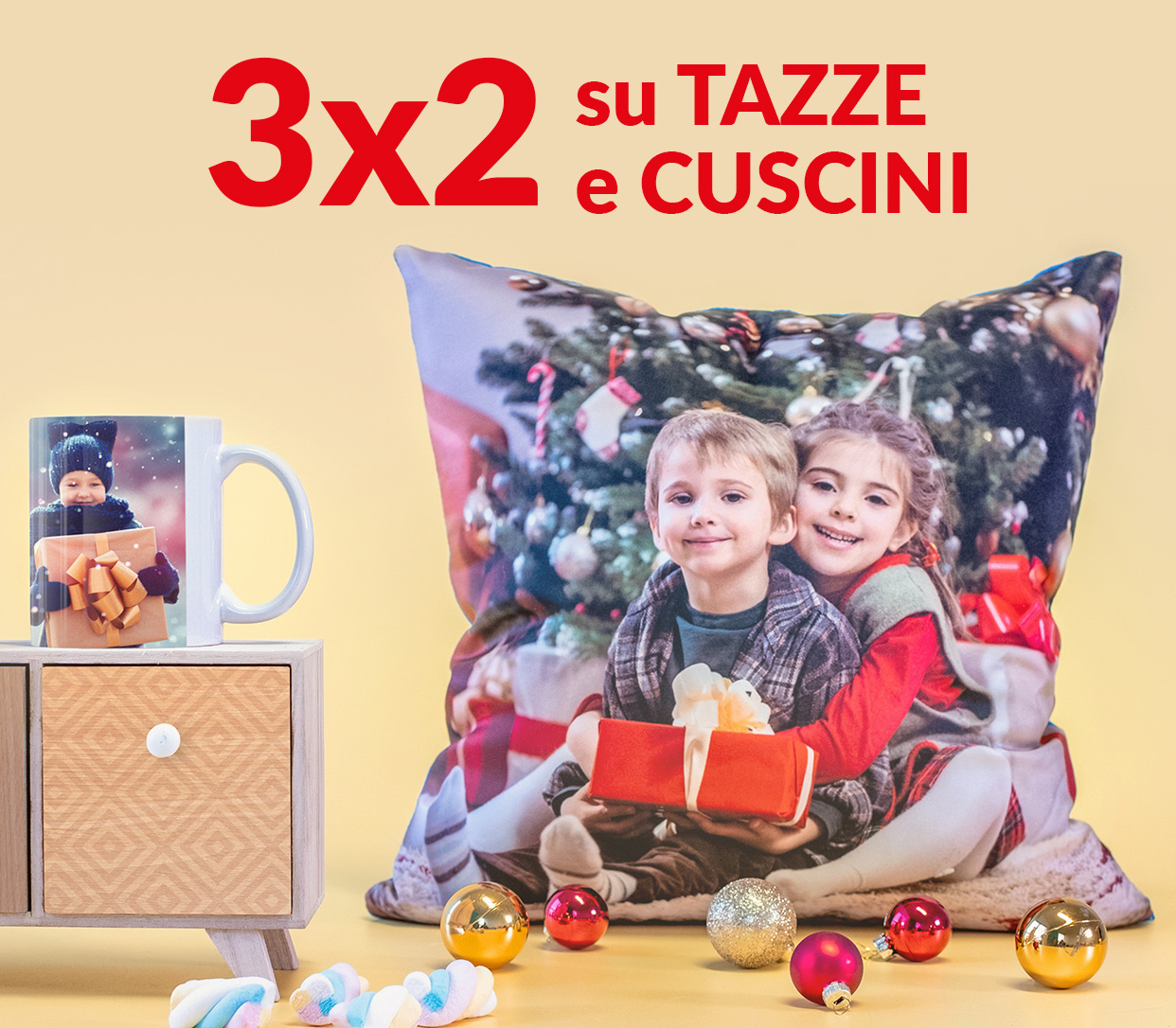 3x2 Cuscini e Tazze. Il meno caro è in omaggio.