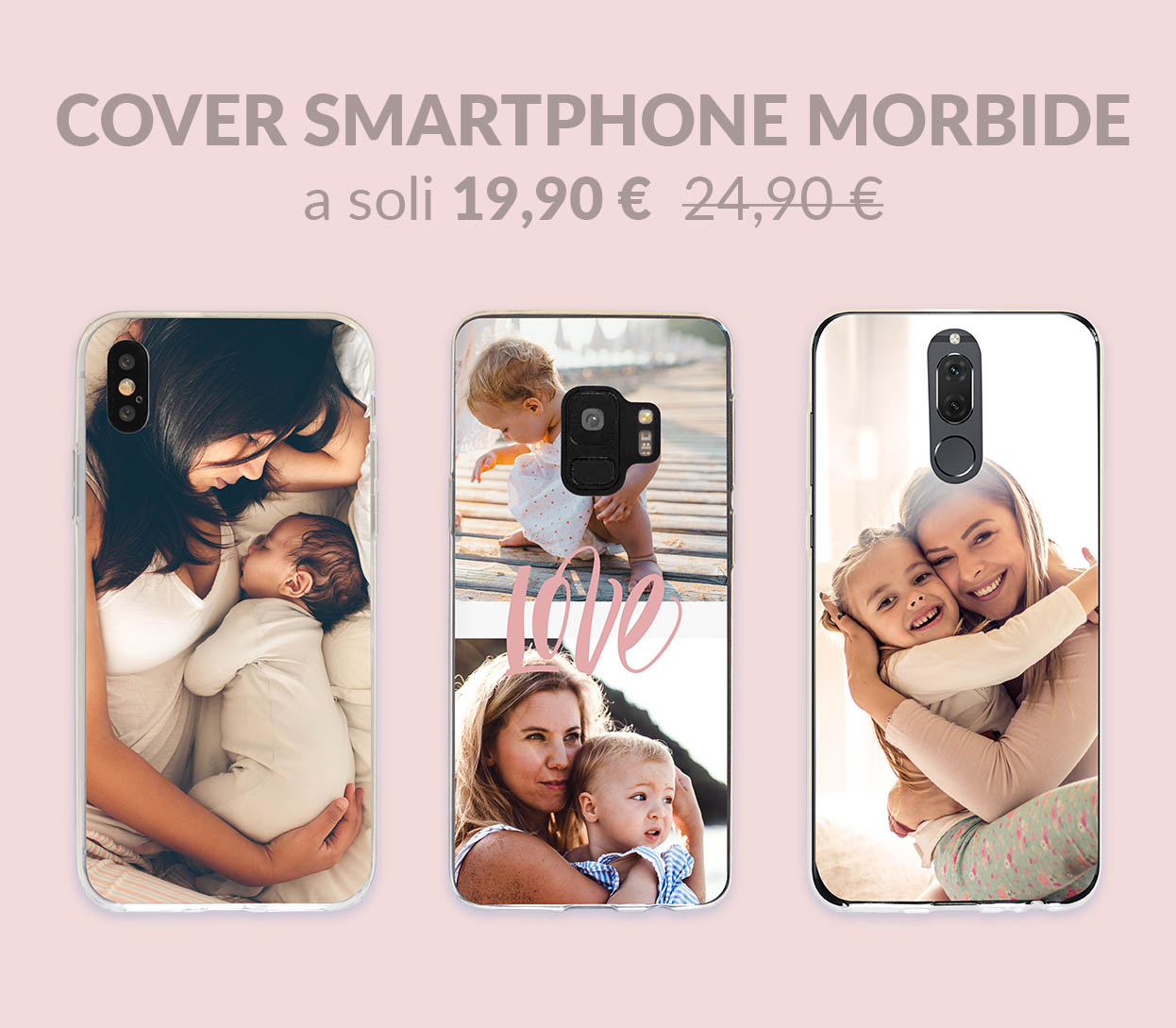 Cover Smartphone Morbide a soli 19,90€ anziché 24,90€