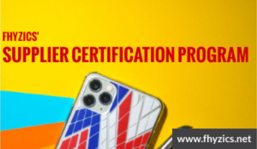 Fhyzics Supplier Certification Program