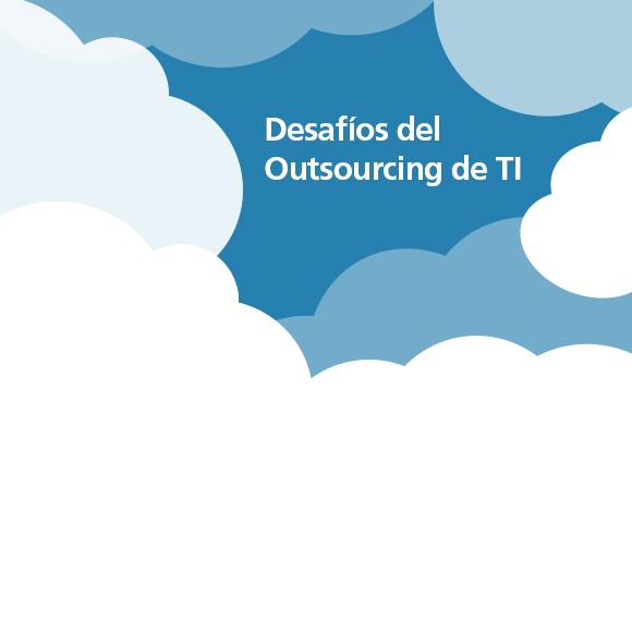 Desafíos del Outsourcing de TI
