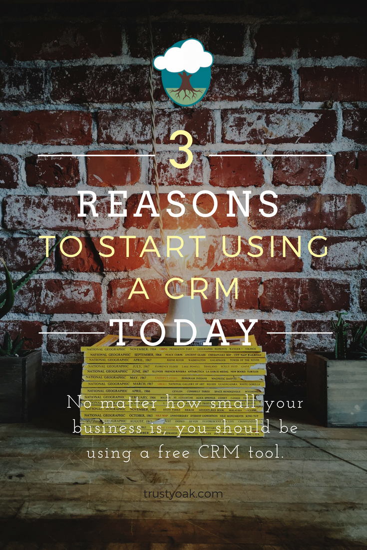 3 Reason to Start Using a CRM for Your Small Business Today