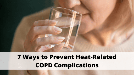 7 Ways to Prevent Heat-Related COPD Complications