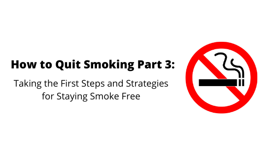 How to Quit Smoking Part 1: Overcoming Doubts & Finding Resources to Help You Quit (2)