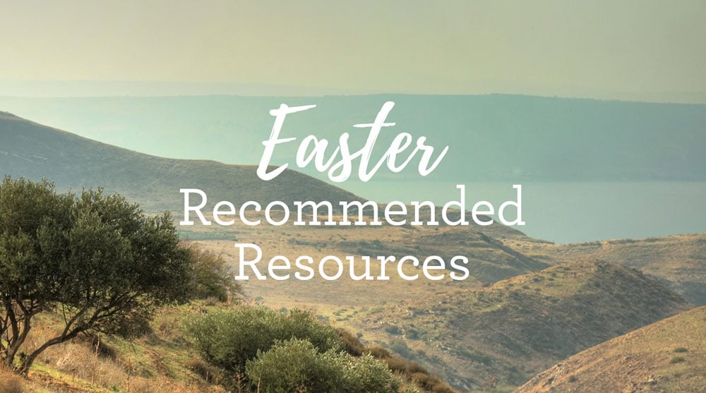 Recommended Resources for Easter