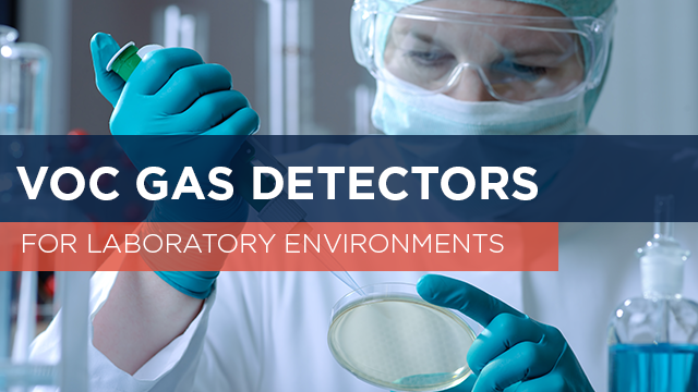 VOC Gas Detectors for Laboratory Environments