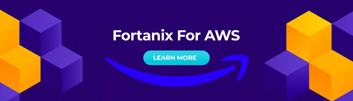 Fortanix for AWS